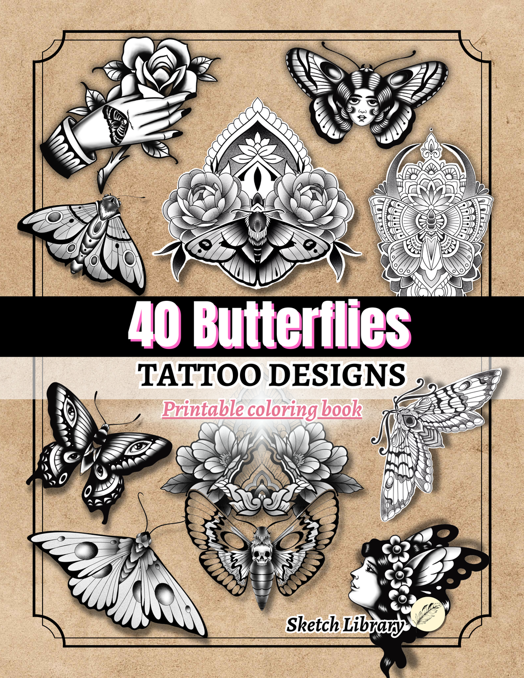 Butterfly Tattoo  Designs, Printable Coloring: 40 Mandala, Old School, and Realistic Butterfly Tattoo Designs for Tattoo Artists